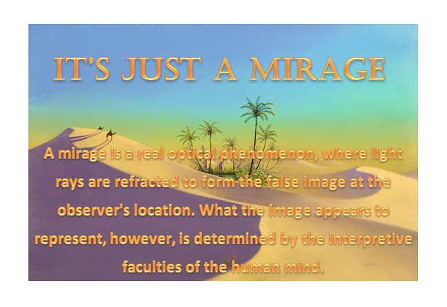 It's Just a Mirage