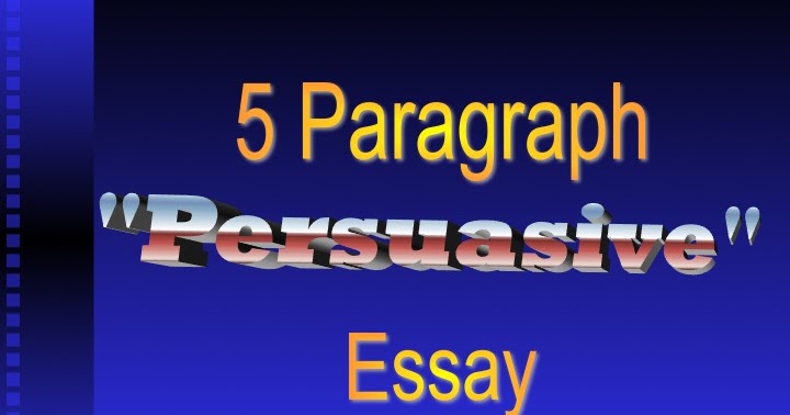 Persuasive essay guide