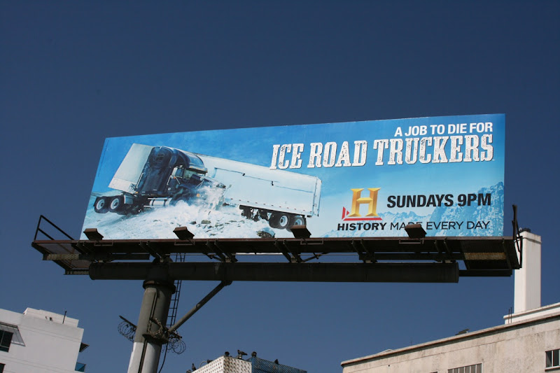 Ice Road Truckers TV billboard