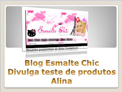 Blog Esmalte Chic divulga teste com produtos Alina