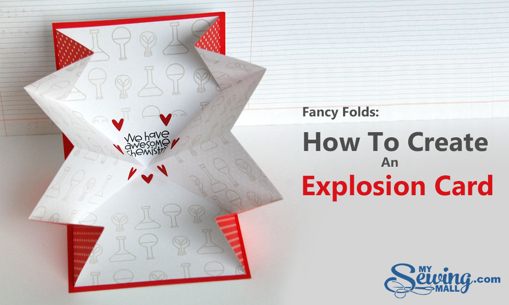 Fancy Folds How To Create An Explosion Card
