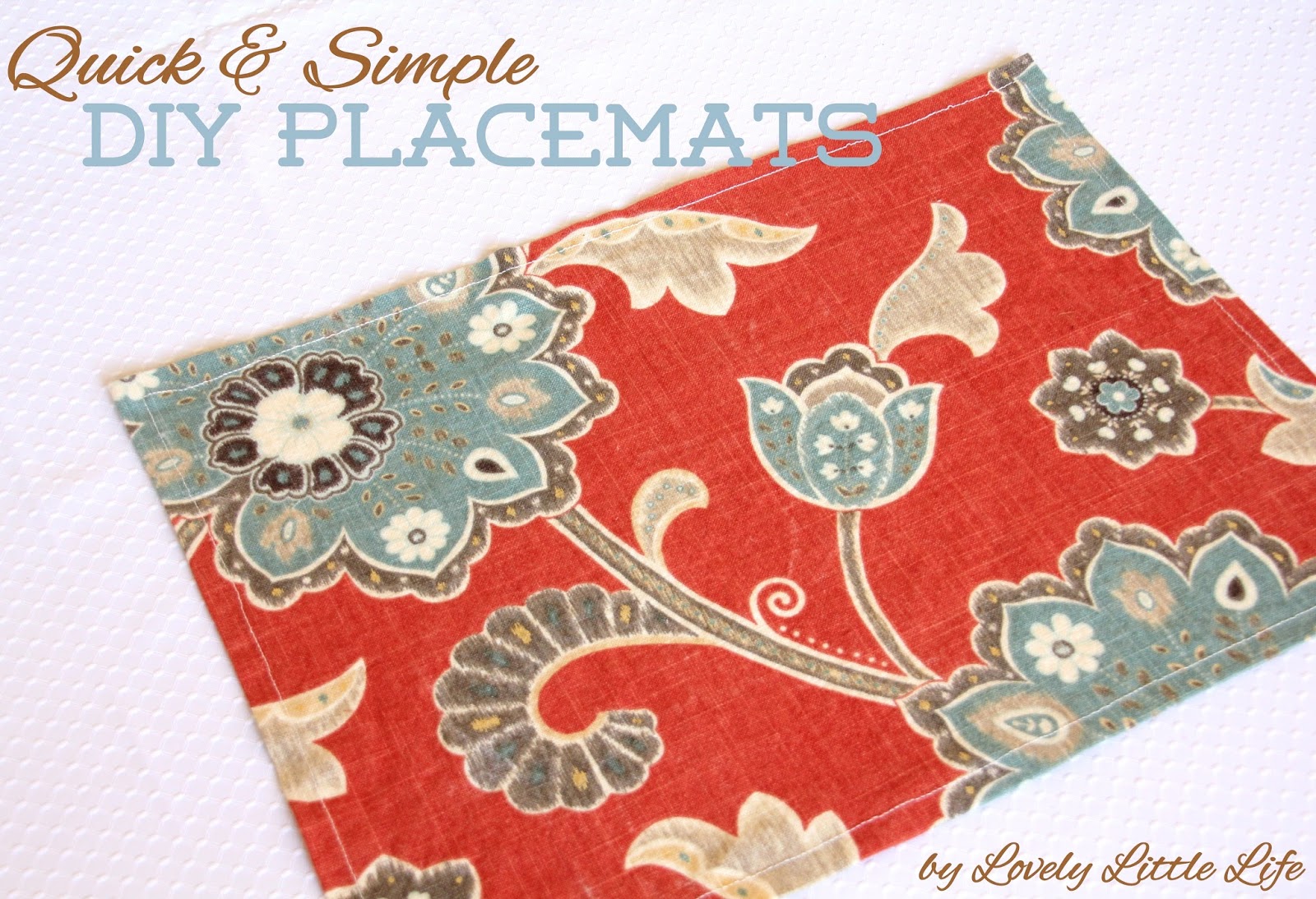 Lovely Little Life Quick and Simple DIY Placemats