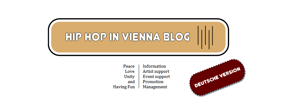 Hip Hop in Vienna Blog - deutsche Version