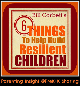 photo of: 6 Things to Help Build Resilient Children by Bill Corbett at PreK+K Sharing 