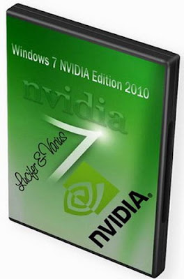 Windows 7 NVIDIA Edition 2010 Final X86 And X64 ISO .rar