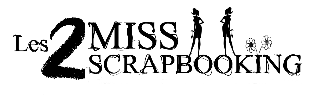 Groupe Les 2 Miss Scrapbooking