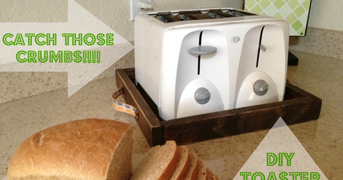 No More Crumbs!!! My Toaster Tray! My Love 2 Create
