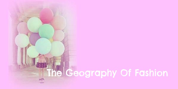 The Geography Of Fashion