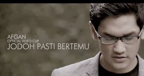 Lirik Lagu Paling Lengkap Indonesia Mancanegara Beserta Terjemahannya Lirik Lagu Afgan Jodoh Pasti Bertemu Dan Kunci Gitar Lengkap Terbaru 2014