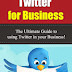 Twitter for Business - Free Kindle Non-Fiction