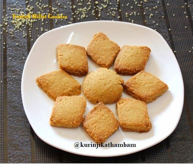 Foxtail Millet Cookie / Thinai Biscuit Foxtail Millet Recipes