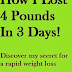 How I Lost 4 Pounds In 3 Days! - Free Kindle Non-Fiction
