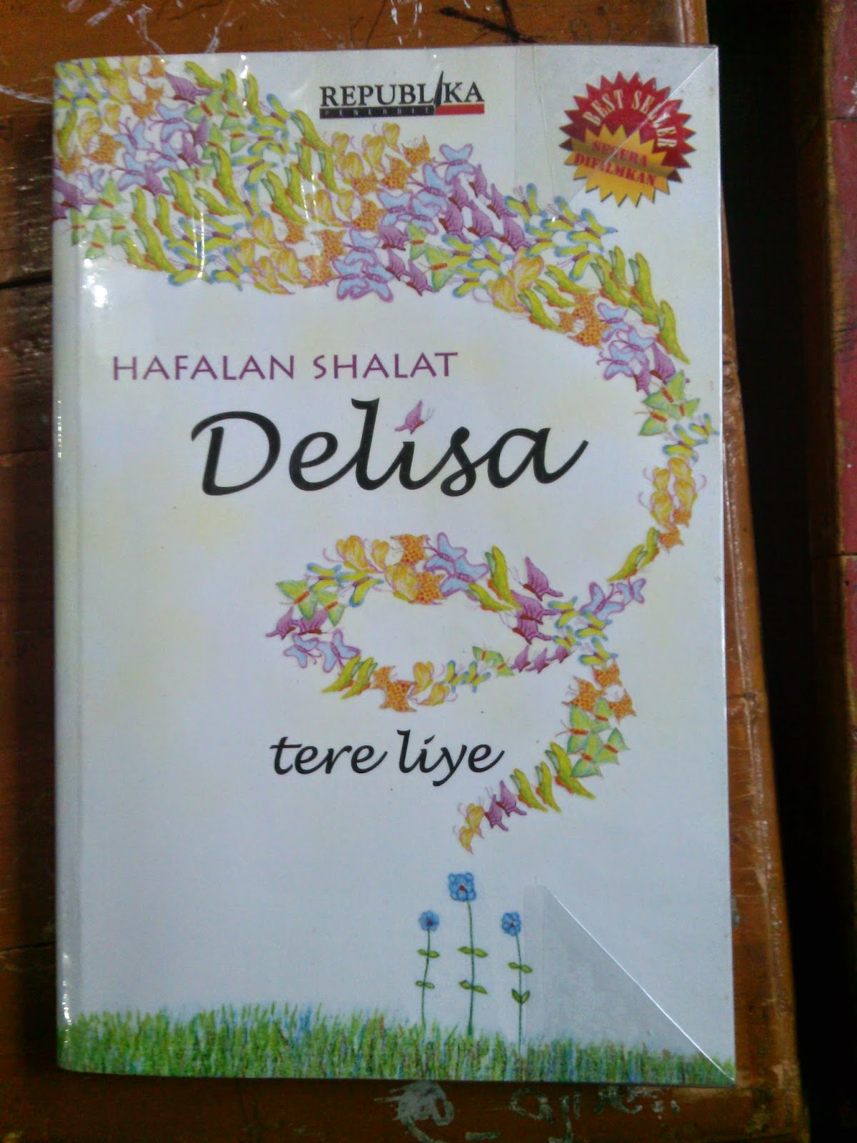 Welcome To My World Resensi Novel Hafalan Sholat Delisa