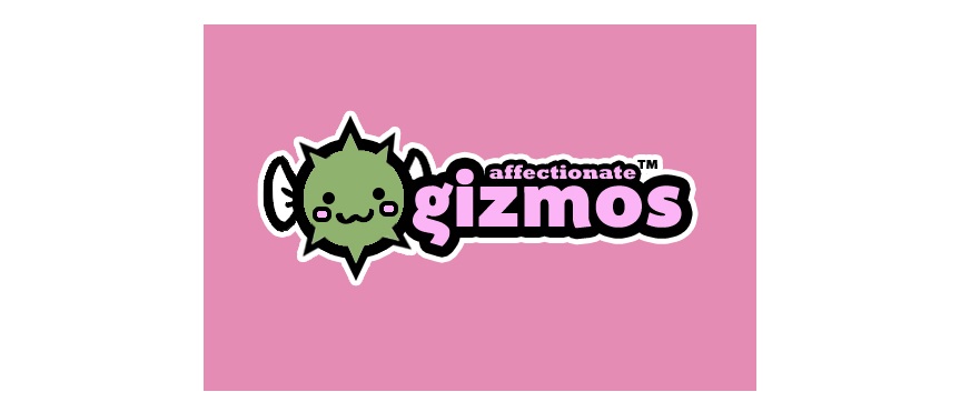 Affectionate Gizmos