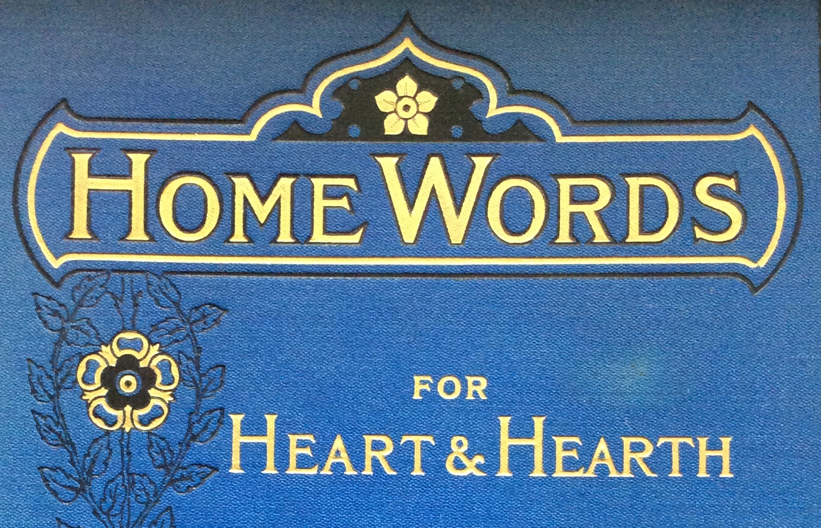 Home Words for Heart &amp; Hearth