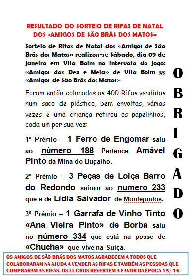 RESULTADO DO SORTEIO DE RIFAS DE NATAL DOS «AMIGOS DE SÃO BRÁS DOS MATOS»