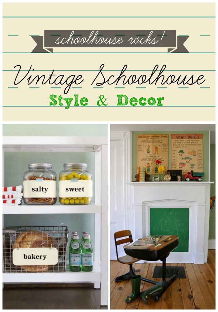 Schoolhouse Rocks! Vintage SchoolHouse Inspired Decor That Will Move