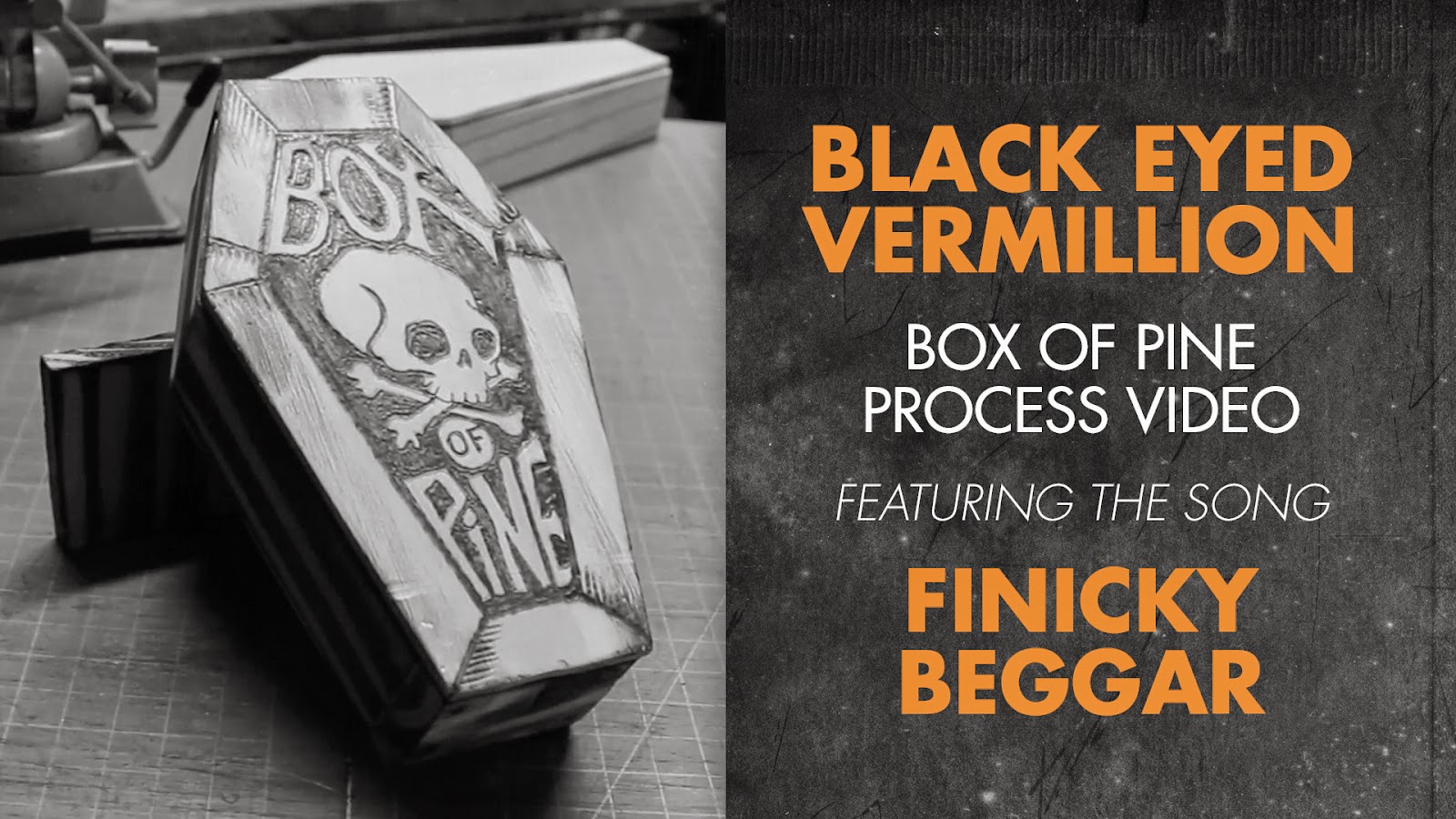Black Eyed Vermillion Process Video Build For The Pine Box Coffin