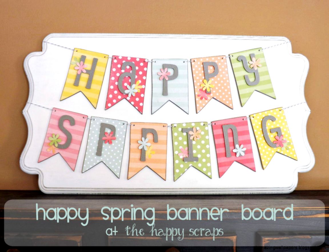 Happy Spring Banner on Shaped Plaque The Happy Scraps Happy Spring Banner on Shaped Plaque The Happy Scraps