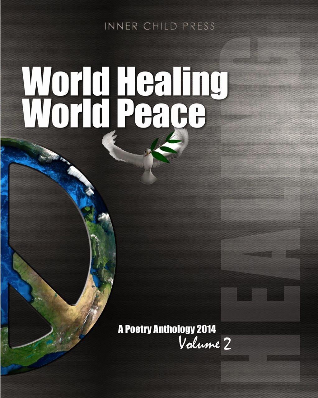Vol. 2 : World Healing ~ World Peace Vol. II