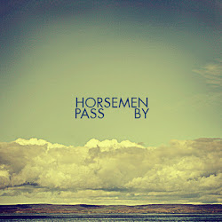 Horsemen Pass By