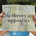 The Theory of Opposites by Allison Winn Scotch - Featured Book