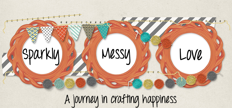 Sparkly Messy Love:  A Journey in Crafting Happiness