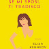 Oggi in libreria: "Se mi sposi ti tradisco" di Eliza Kennedy