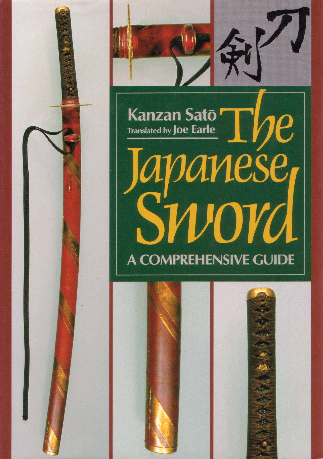 Huc & Gabet The Japanese Sword A Comprehensive Guide by Kanzan Sato.