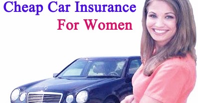 Cheap Car Insurance For Women- Finds The Best Car Insurance Quotes