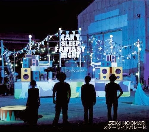 Sekai No Owari Starlight Parade Lyrics Sekai No Owari Starlight Parade Lyrics