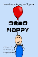Dead Happy by Grayson Queen