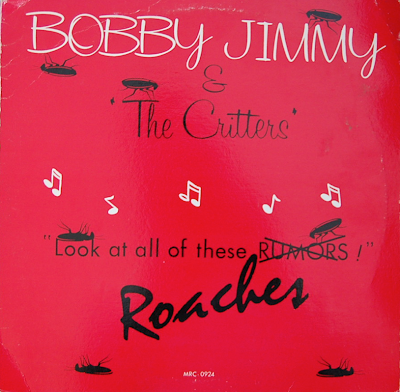 Bobby Jimmy And The Critters ‎– Roaches (1986, VLS, VBR)