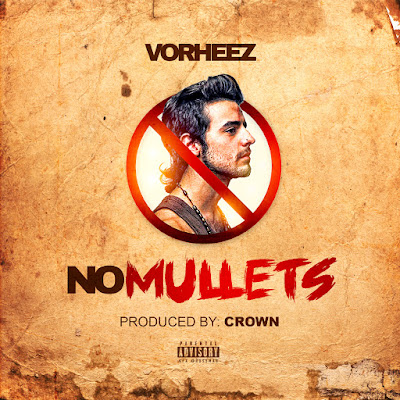 Vorheez - "No Mullets" {Produced by Crown} www.hiphopondeck.com