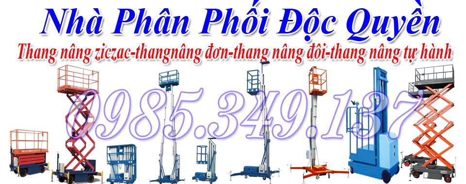 CUNG CẤP THANG NÂNG ZICZAC-THANG NÂNG ĐIỆN-THANG NÂNG HÀNG  GIÁ RẺ:0985349137