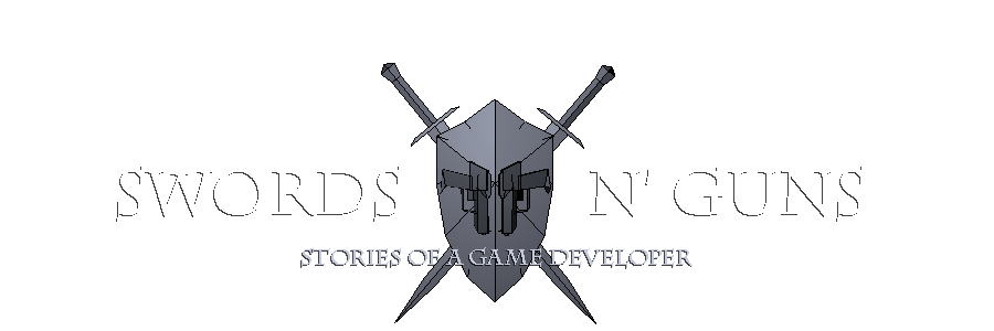 Swords N' Guns - Stories of a game developer