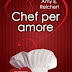 Anteprima: "Chef per amore" di Amy Reichert