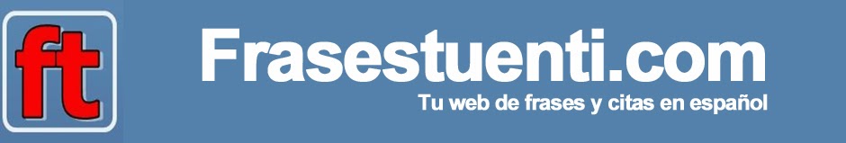 Frasestuenti.com - Frases cortas y citas para todos