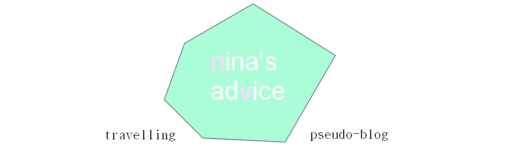 NINA'S ADVICE