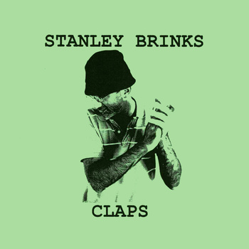 Stanley_Brinks-Claps Stanley Brinks - Claps [8.9]