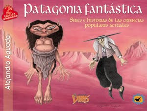 Libro PATAGONIA FANTÁSTICA (DOS EDICIONES)