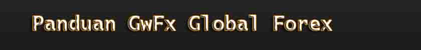 Cara Daftar GwFx Global Forex