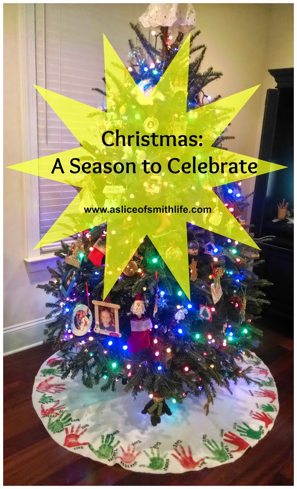 A Slice of Smith Life Why Celebrating Christmas as a Season Makes Sense