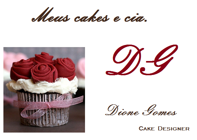 Dione Gomes - Bolos Decorados