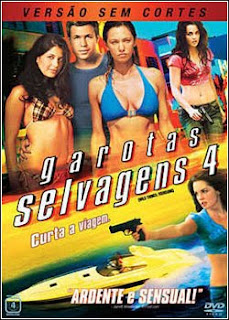 Garotas Selvagens 4 Dublado Sem Cortes GS4 Garotas Selvagens 4 Dublado Sem Cortes