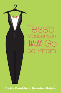 Review: Tessa Masterson WILL Go to Prom by Emily Franklin & Brendan Halpin
