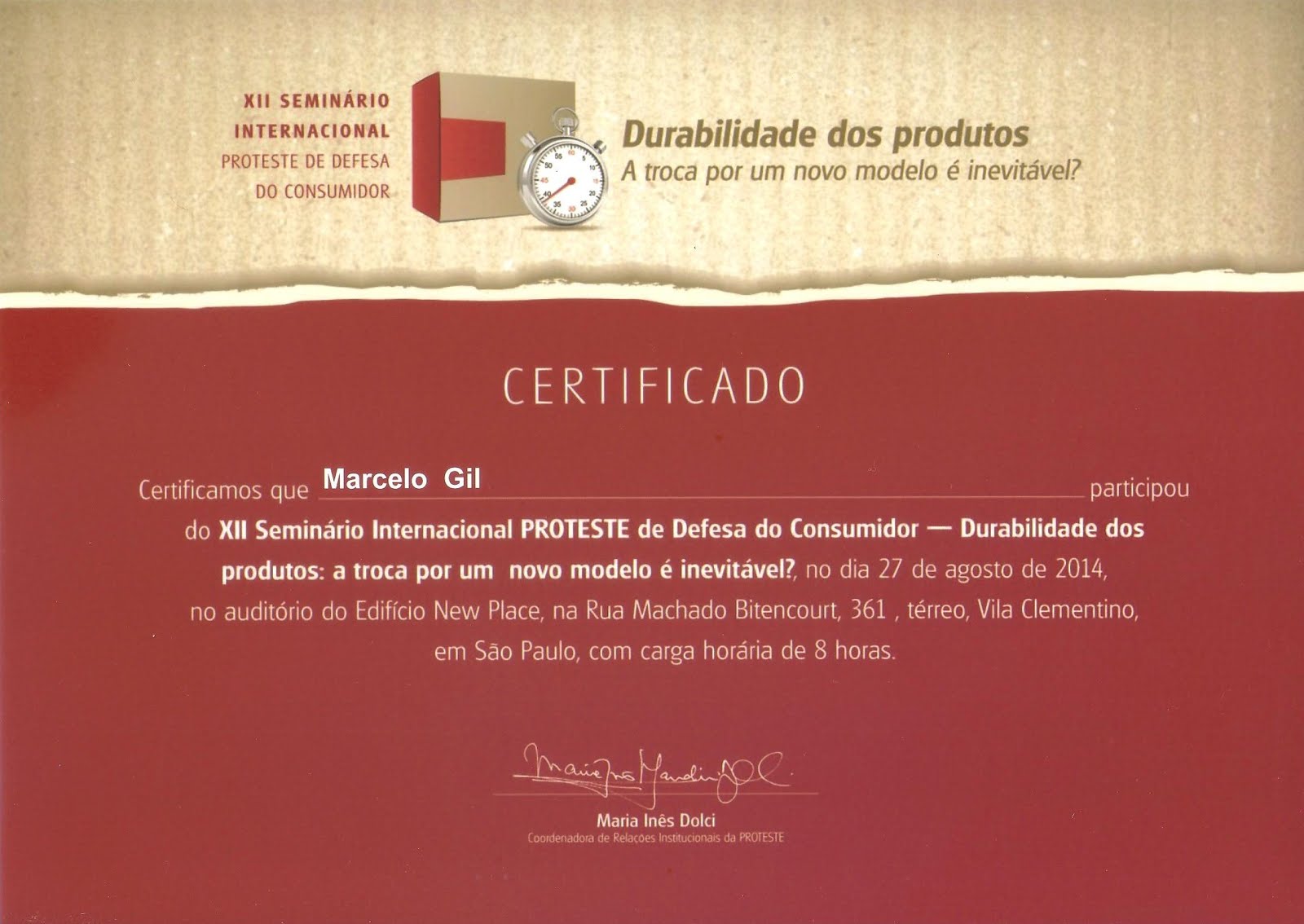 CERTIFICADO DE PARTICIPAÇÃO EM SEMINÁRIO DA ASSOCIAÇÃO BRASILEIRA DE DEFESA DO CONSUMIDOR / 2014