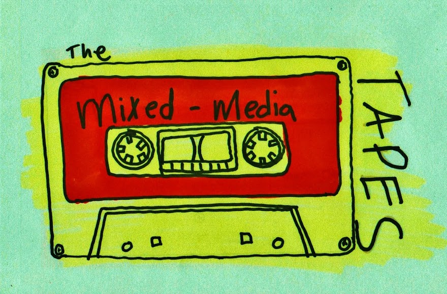 the mixed media tapes