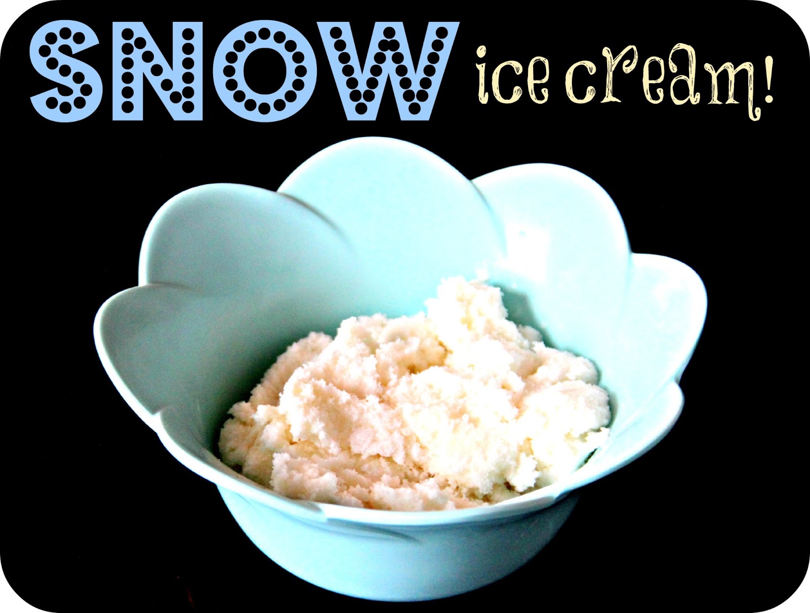 Blue Skies Ahead Making Homemade Ice Cream...with SNOW!!