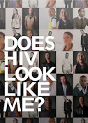 Does HIV Look Like Me?